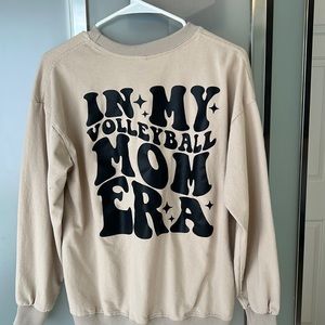 Volleyball mom era sweatshirt